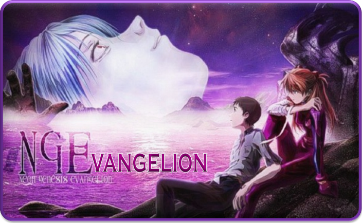 Neon Genesis Evangelion