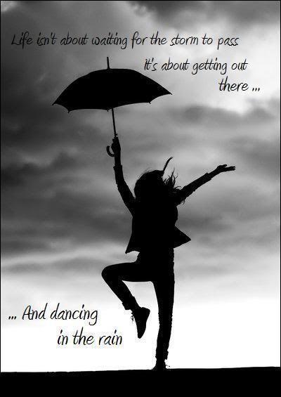 quotes about dancing in the rain. rain,quotes