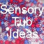 Sensory Tub Ideas